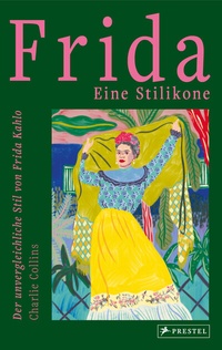 Abbildung von: Frida: eine Stilikone - Prestel