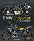 Cover: BMW Motorrad. Legende auf 2 R&auml;dern seit 100 Jahren - Bassermann
