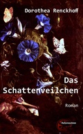 Cover: Das Schattenveilchen - Kulturmaschinen Verlag