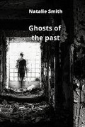Cover: Ghosts of the past - Natalie Smith