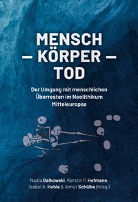 Enlarge image Cover: Mensch - Koerper - Tod - Sidestone Press