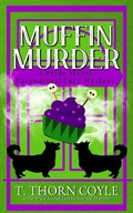 Cover: Muffin Murder (Pride Street Paranormal Cozy Mysteries, #3) - T. Thorn Coyle