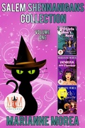 Cover: Salem Shenanigans, Collection 1:  Magic and Mayhem Universe - Marianne Morea