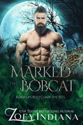Cover: Marked by the Bobcat: A Forbidden Fates Mates PNR (Black Ops Bodyguard Shifters, #6) - Zoey Indiana