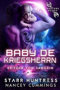 Cover: Baby de Kriegsherrn (Krieger von Sangrin, #5) - Nancey Cummings