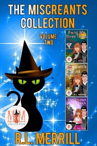 Enlarge image Cover: The Miscreants, Collection 2: Magic and Mayhem Universe - Celie Bay Publications, LLC