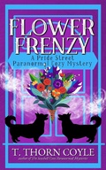 Cover: Flower Frenzy (Pride Street Paranormal Cozy Mysteries, #2) - T. Thorn Coyle