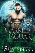 Cover: Marked by the Jaguar: A Rejected Mates Protector Romance (Black Ops Bodyguard Shifters, #5) - Zoey Indiana