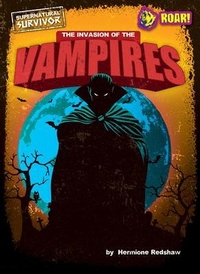 Abbildung von: The Invasion of the Vampires - Roar! Books