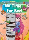 Cover: No Time for Bed - Supersonic Phonics