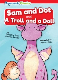 Enlarge image Cover: Sam and Dot - Supersonic Phonics