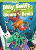 Cover: Billy Swift Goes to Space School & Bears on the Brain - Supersonic Phonics