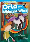 Cover: Orla and Midnight Wing - Supersonic Phonics