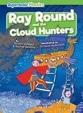 Cover: Ray Round and the Cloud Hunters - Supersonic Phonics