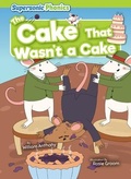 Cover: The Cake That Wasn't a Cake - Supersonic Phonics