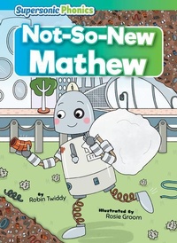 Enlarge image Cover: Not-So-New Mathew - Supersonic Phonics