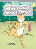 Cover: When Ozzy Ocelot Forgot - Supersonic Phonics