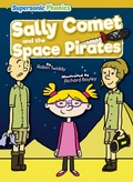 Cover: Sally Comet and the Space Pirates - Supersonic Phonics