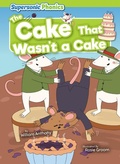 Cover: The Cake That Wasn't a Cake - Supersonic Phonics
