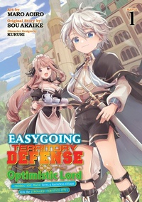 Enlarge image Cover: Easygoing Territory Defense by the Optimistic Lord: Production Magic Turns a Nameless Village into the Strongest Fortified City (Manga) Vol. 1 - Seven Seas Entertainment, LLC