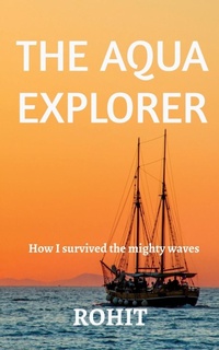 Enlarge image Cover: The Aqua Explorer - Notion Press