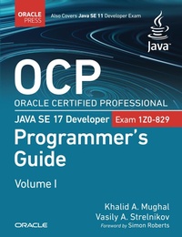 Abbildung von: OCP Oracle Certified Professional Java SE 17 Developer (1Z0-829) Programmer's Guide - Addison Wesley