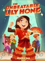 Cover: The Unbeatable Lily Hong - HarperCollins