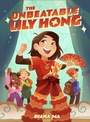 Cover: The Unbeatable Lily Hong - HarperCollins