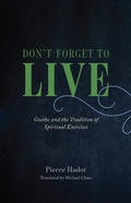 Cover: Don't Forget to Live - University of Chicago Press