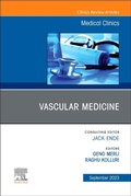 Cover: Vascular Medicine, An Issue of Medical Clinics of North America: Volume 107-5 - Churchill Livingstone