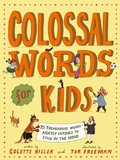 Cover: Colossal Words for Kids (WINNER of the CLiPPA Poetry Prize 2025) - Frances Lincoln Children's Books