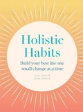 Cover: Holistic Habits - Leaping Hare Press