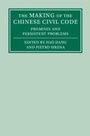 Cover: The Making of the Chinese Civil Code - Cambridge University Press
