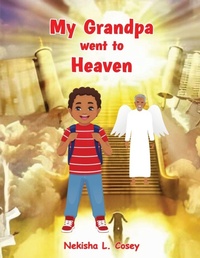 Abbildung von: My Grandpa went to Heaven - IngramSpark