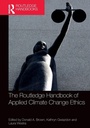 Cover: The Routledge Handbook of Applied Climate Change Ethics - Routledge