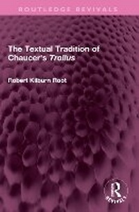 Enlarge image Cover: The Textual Tradition of Chaucer's Troilus - Routledge