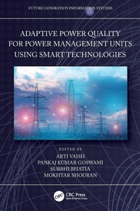 Enlarge image Cover: Adaptive Power Quality for Power Management Units using Smart Technologies - CRC Press