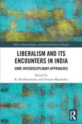 Cover: Liberalism and its Encounters in India - Routledge India