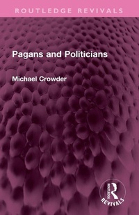 Enlarge image Cover: Pagans and Politicians - Routledge