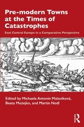 Bild: Pre-modern Towns at the Times of Catastrophes - Routledge