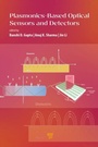 Cover: Plasmonics-Based Optical Sensors and Detectors - Pan Stanford Publishing Pte Ltd