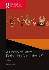 Abbildung von: A History of Latinx Performing Arts in the U.S. - Routledge