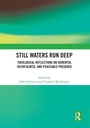 Cover: Still Waters Run Deep - Routledge