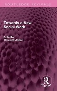 Enlarge image Cover: Towards a New Social Work - Routledge