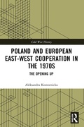 Bild: Poland and European East-West Cooperation in the 1970s - Routledge