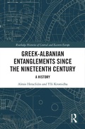 Cover: Greek-Albanian Entanglements since the Nineteenth Century - Routledge