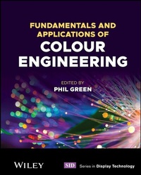 Enlarge image Cover: Fundamentals and Applications of Colour Engineering - Wiley