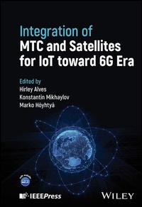 Abbildung von: Integration of MTC and Satellites for IoT toward 6G Era - Wiley-IEEE Press