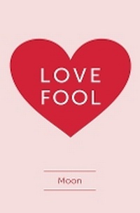 Enlarge image Cover: Love Fool - Austin Macauley Publishers