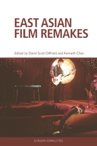 Enlarge image Cover: East Asian Film Remakes - Edinburgh University Press